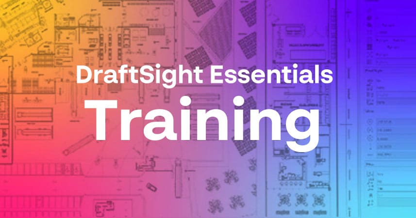 DraftSight Essentials Training Graphic